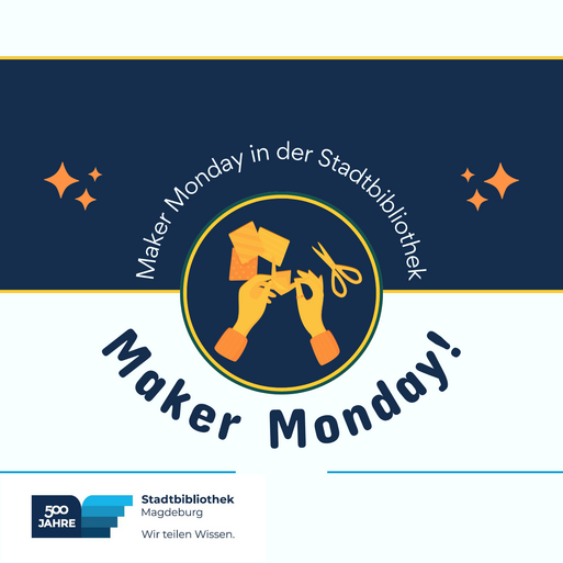 Maker Monday 
